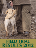 FIELD TRIAL RESULTS 2012